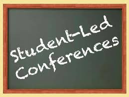 Student Led Conferences